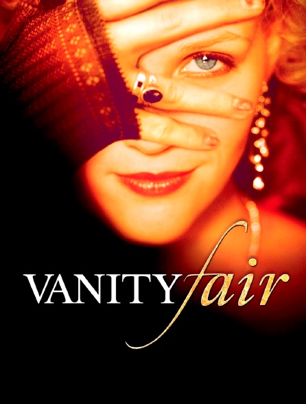 Vanity Fair, la foire aux vanités