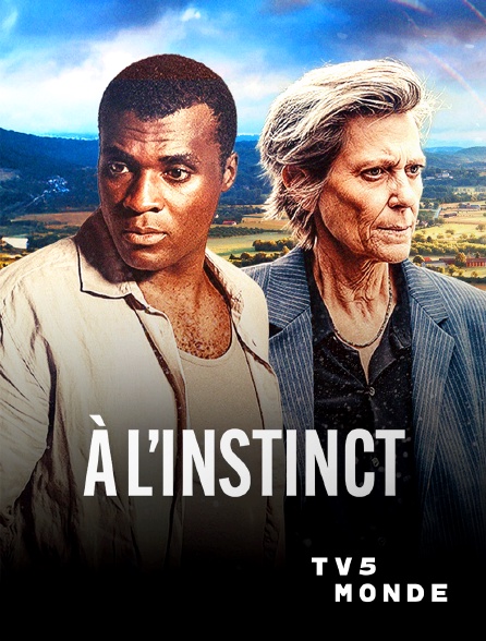 TV5MONDE - A l'instinct
