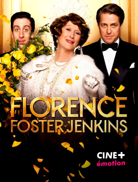 CINE+ Emotion - Florence Foster Jenkins