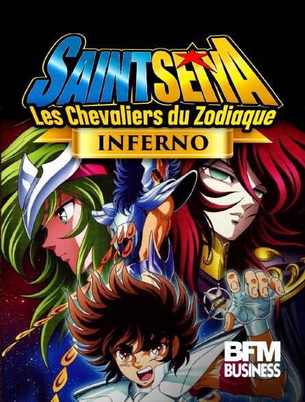 BFM Business - Saint Seiya - Les chevaliers du Zodiaque : Inferno