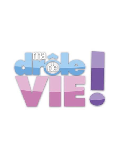 Ma drôle de vie