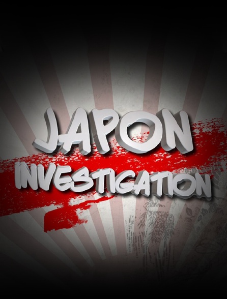 Japon investigation