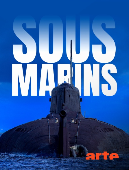 Arte - Sous-marins