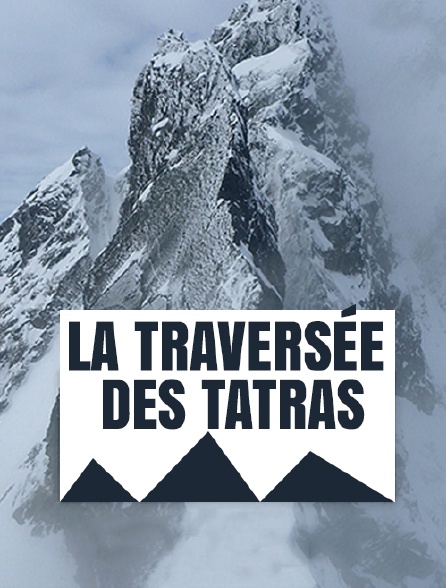 La traversée des Tatras