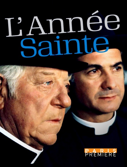 Paris Première - L'année sainte