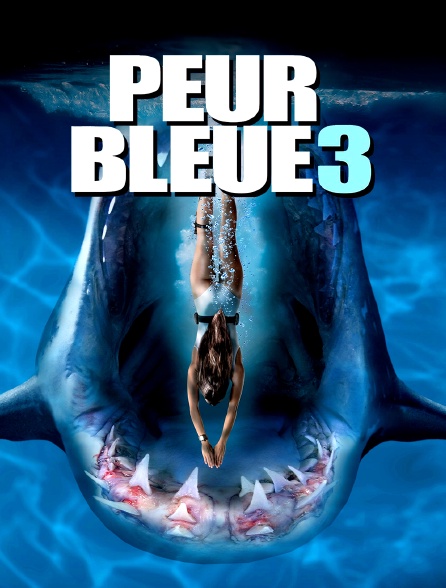 Peur bleue 3