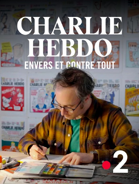 France 2 - Charlie, envers et contre tout