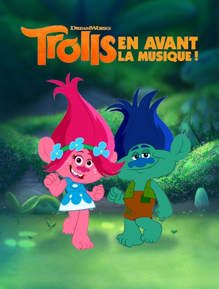 Trolls : en avant la musique !