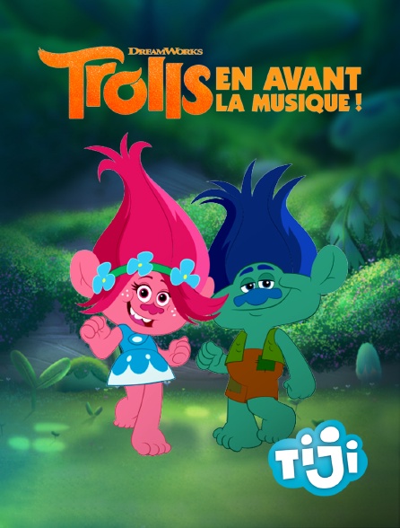 TIJI - Trolls : en avant la musique !