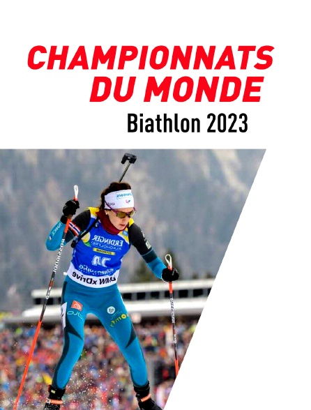 Biathlon : Championnats du monde  2023