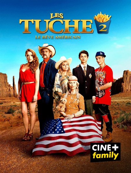 CINE+ Family - Les Tuche 2 : le rêve américain