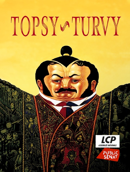 LCP Public Sénat - Topsy Turvy