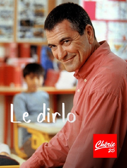 Chérie 25 - Le dirlo