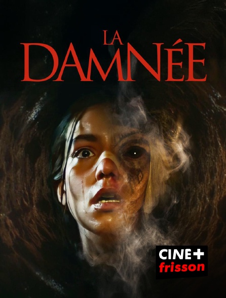 CINE+ Frisson - La Damnée en replay
