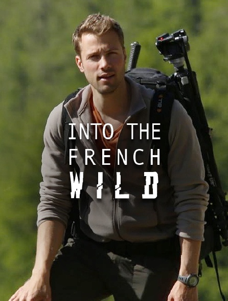 Into the French Wild