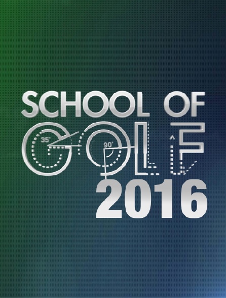 School of Golf 2016