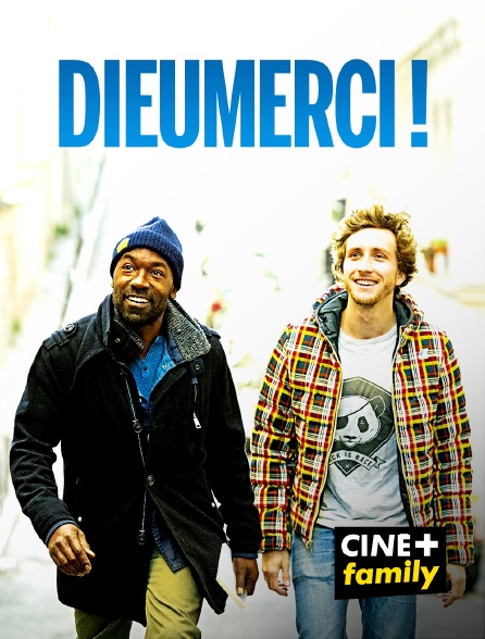 CINE+ Family - Dieumerci !