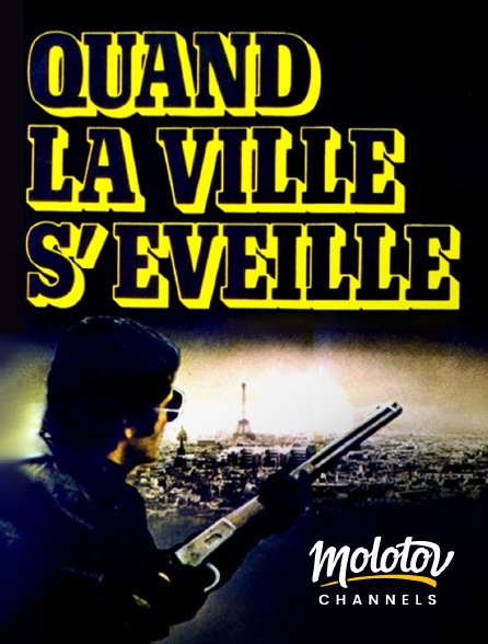 Molotov channels - Quand la ville s'éveille