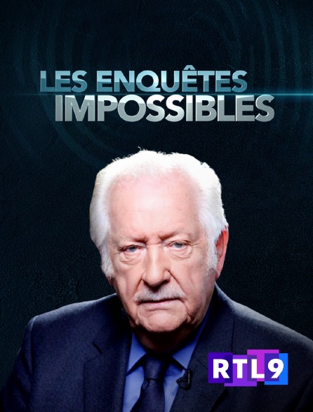 RTL 9 - Les enquêtes impossibles