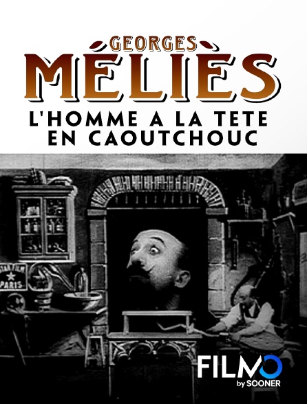 FilmoTV - L'homme à la tête en caoutchouc