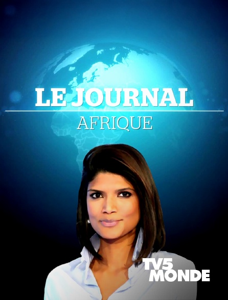 TV5MONDE - TV5MONDE, le journal Afrique
