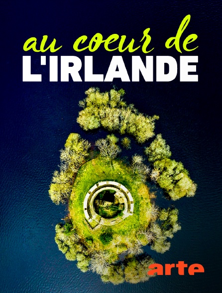 Arte - Au coeur de l'Irlande