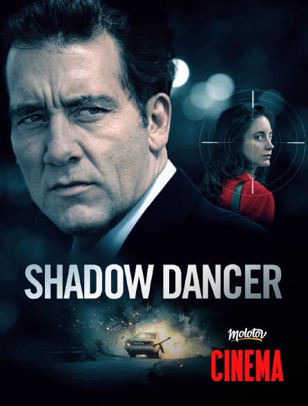 Molotov Channels Cinéma - Shadow dancer