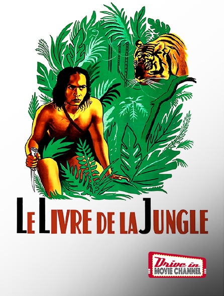Drive-in Movie Channel - Le livre de la jungle