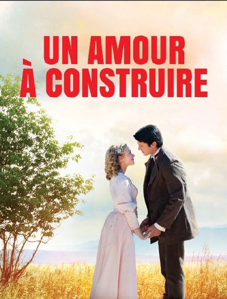 Un amour à construire