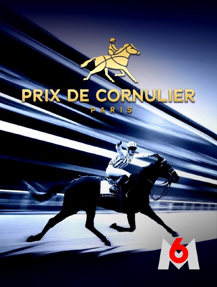 M6 - Courses hippiques : Prix de Cornullier