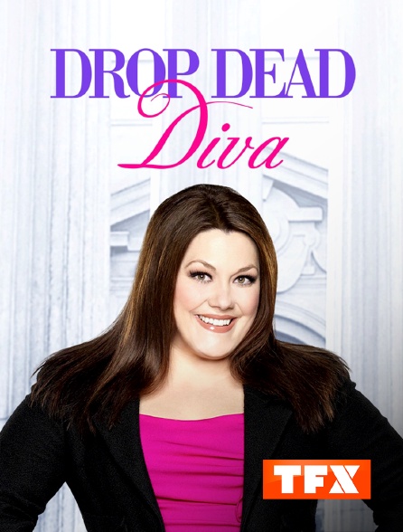 TFX - Drop Dead Diva