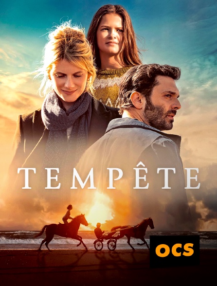 OCS - Tempête