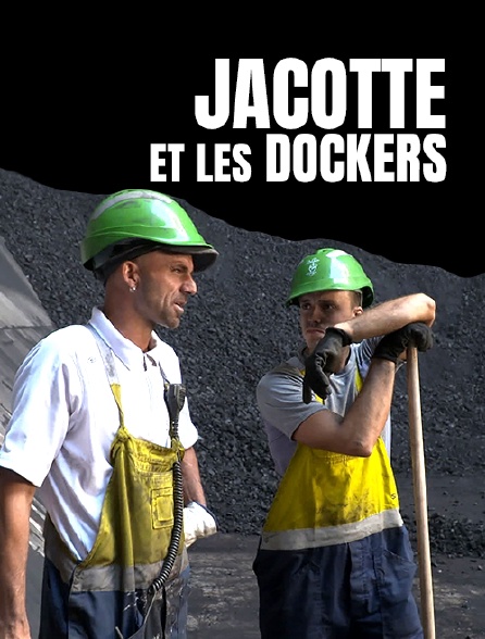 Jacotte et les dockers