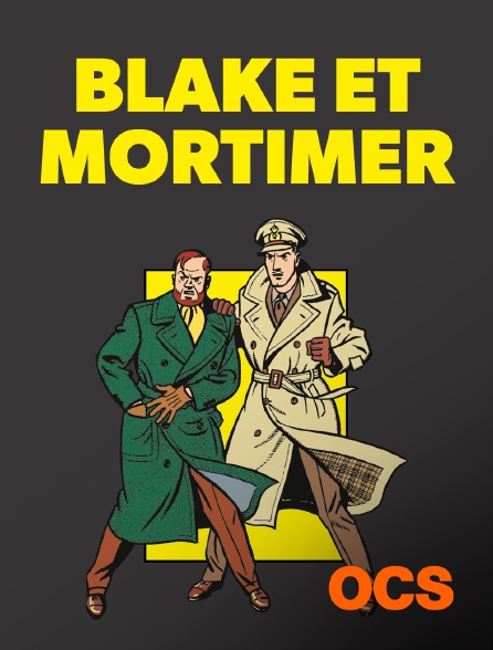 OCS - Blake et Mortimer
