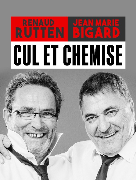 Jean-Marie Bigard et Renaud Rutten : cul et chemise