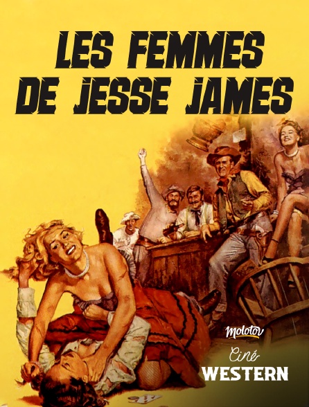 Ciné Western - Les femmes de Jesse James