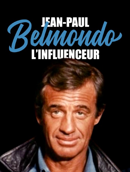 Belmondo l'influenceur
