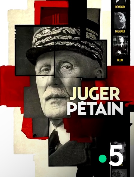 France 5 - Juger Pétain