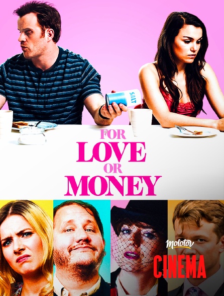 Molotov Channels Cinéma - For Love or Money