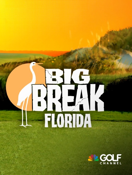 Golf Channel - Big Break Florida