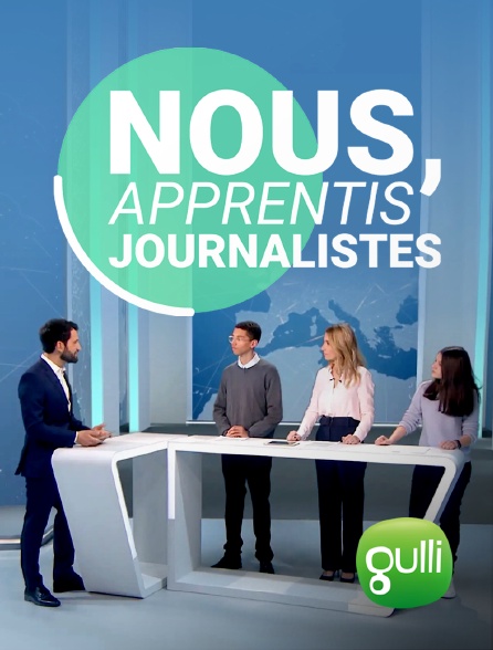 Gulli - Nous Apprentis journalistes