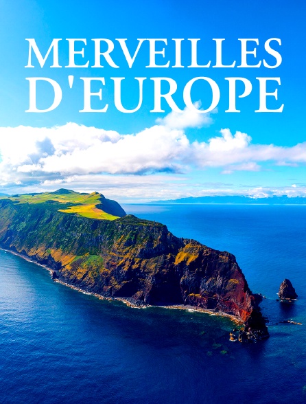 Merveilles d'Europe