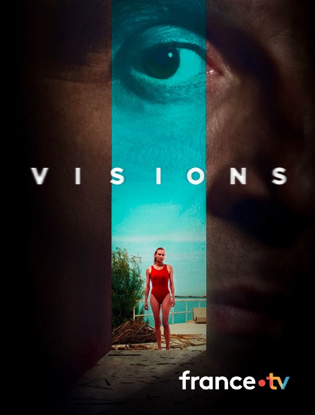 france.tv - Visions en replay