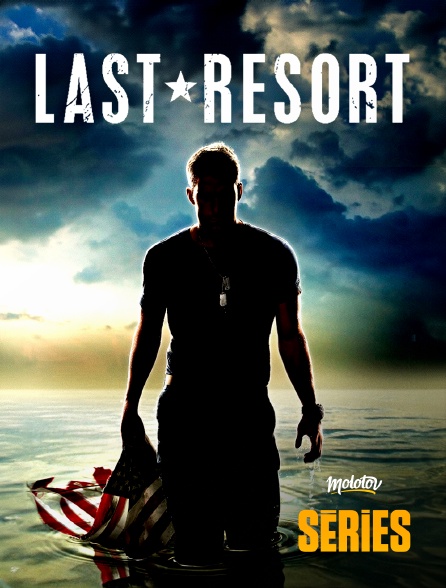 Molotov Channels Séries - Last Resort