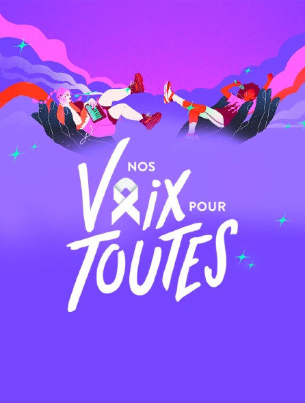 Nos voix pour toutes : le grand show solidaire pour les droits des femmes