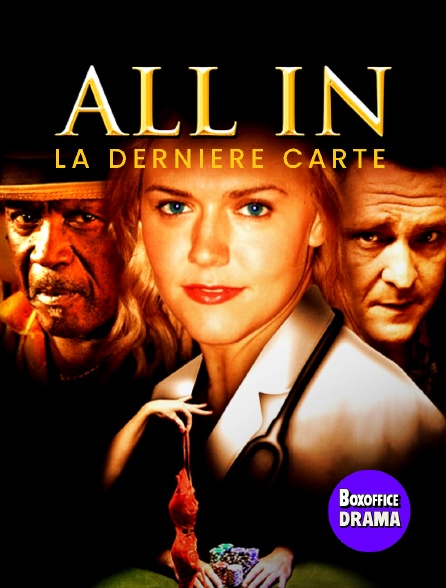 Box Office Drama - All in : La dernière carte