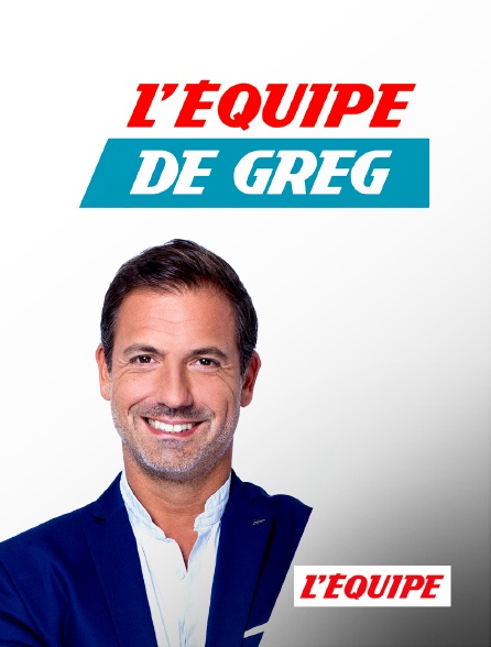 L'Equipe - L'Équipe de Greg