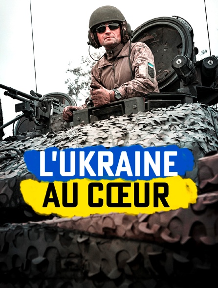 L'Ukraine au coeur