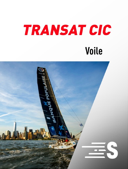Sport en France - Voile - Transat CIC