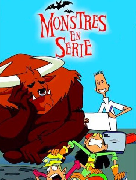 Monstres en série